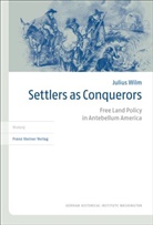 Julius Wilm - Settlers as Conquerors