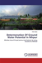 Shah Zada - Determenation Of Ground Water Potential In Mirpur