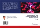 Gurpreet Singh - Thermodynamic and Transport Properties of Thermal Plasmas