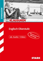Andrea Bailer, Silvia Berger-Hönge, Christi Diehr, Christina Diehr, Dirk Großklaus, Simon Hauzenberger... - STARK Englisch Oberstufe - Klausuren Gymnasium