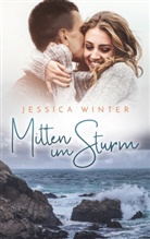 Jessica Winter - Mitten im Sturm