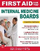 Tom Baudendistel, Baudendistel Tom, Peter Chin-Hong, Chin-Hong Peter, Cindy Lai, Lai Cindy... - First Aid for the Internal Medicine Boards, Fourth Edition