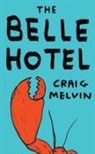 Craig Melvin - Belle Hotel