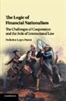 Federico Lupo-Pasini, Federico (Queen''s University Belfast Lupo-Pasini, Federico (Queen's University Belfast) Lupo-Pasini - Logic of Financial Nationalism