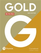 Lynda Edwards, Jon Naunton - Gold 2nd Edition B1+ Pre-First Coursebook