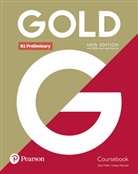 Clare Walsh, Lindsay Warwick - Gold 2nd Edition B1 Preliminary Coursebook