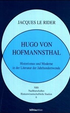 Jacques LeRider, L Übersetzt von Federmair, Jacques Von: LeRider - Hugo von Hofmannsthal