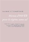 Cedric Menard, Cédric Menard - Menus d'hiver pour le régime sans sel