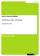 Jessica Santosa Hidajat - Southern Gothic Literature