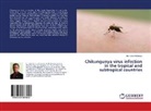 Md Tanvir Rahman, Md. Tanvir Rahman - Chikungunya virus infection in the tropical and subtropical countries