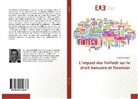 Hassan Benseghir - L'impact des FinTech sur le droit bancaire et financier