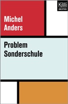Michel Anders - Problem Sonderschule