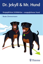 Beate Zimmermann - Dr. Jekyll & Mr. Hund