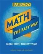 Anthony Prindle, Katie Prindle - Math: The Easy Way