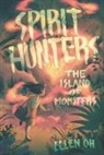 Ellen Oh - Spirit Hunters #2: The Island of Monsters