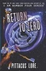 Pittacus Lore - Return to Zero