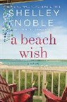 Shelley Noble, Noble Shelley - A Beach Wish