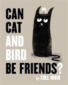 Coll Muir, Coll Muir - Can Cat and Bird Be Friends?