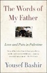 Yousef Bashir - The Words of My Father