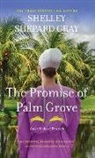 Shelley Shepard Gray, Gray Shelley Shepard - The Promise of Palm Grove