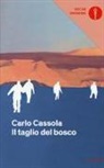 Carlo Cassola, A. Andreini - Il taglio del bosco