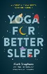 Sally Kempton, Mark Stephens - Yoga for Better Sleep