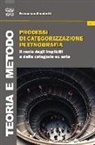 Francesco Sacchetti, F. Sacchetti - Processi di categorizzazione in etnografia. Il ruolo degli impliciti e delle categoria ex ante