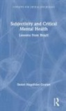 Daniel Goulart, Daniel Magalhães Goulart - Subjectivity and Critical Mental Health