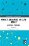 Natalie Barker-Ruchti, Natalie (University of Gothenburg Barker-Ruchti, Natalie Barker-Ruchti, Natalie (University of Gothenburg Barker-Ruchti, Barker-Ruchti Natalie - Athlete Learning in Elite Sport