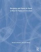Michael Kellmann, Michael (Ruhr-Universitat Bochum Kellmann, Kellmann Michael, Sarah (Ruhr University Bochum Koelling, Sarah Kölling - Recovery and Stress in Sport