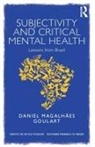 Daniel Goulart, Daniel Magalhaes Goulart, Daniel Magalhães Goulart - Subjectivity and Critical Mental Health