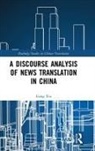 Liang Xia - Discourse Analysis of News Translation in China