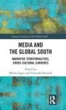 Mehita (University of the Witwatersrand Iqani, Mehita Resende Iqani, Mehita Iqani, Mehita (University of the Witwatersrand Iqani, Iqani Mehita, Fernando Resende - Media and the Global South