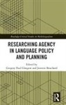 Gregory Paul Bouchard Glasgow, Jeremie Bouchard, Gregory Paul Glasgow - Researching Agency in Language Policy and Planning