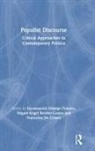 Miguel-Ángel Benítez-Castro, Francesca De Cesare, Encarnacion Benitez-Castro Hidalgo Tenorio, Encarnación Hidalgo-Tenorio, Encarnacion Benitez-Castro Hidalgo-Tenorio, Miguel-Angel Benitez-Castro... - Populist Discourse