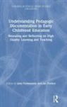 Joao Peeters Formosinho, Jan (Ghent University Peeters, Jan Formosinho Peeters, Joao Formosinho, João Formosinho, Jan Peeters... - Understanding Pedagogic Documentation in Early Childhood Education