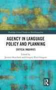 Jeremie Glasgow Bouchard, Jeremie Bouchard, Gregory Paul Glasgow - Agency in Language Policy and Planning: Critical Inquiries