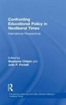 Stephanie (University of Ottawa Chitpin, Stephanie Chitpin, Chitpin Stephanie, John P Portelli, John P. Portelli - Confronting Educational Policy in Neoliberal Times