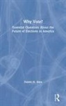 Daniel M. Shea, Shea Daniel M. - Why Vote?