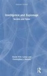 Daniel Lomas, Daniel (University of Salford Lomas, Daniel Murphy Lomas, Daniel W.B. Lomas, Christopher J. Murphy, Christopher John Murphy - Intelligence and Espionage: Secrets and Spies