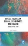 Laura Azzarito, Laura (Columbia University Azzarito, Azzarito Laura - Social Justice in Globalized Fitness and Health