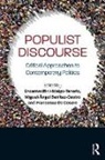 Miguel-Ángel Benítez-Castro, Francesca De Cesare, Encarnacion Benitez-Castro Hidalgo Tenorio, Encarnación Hidalgo-Tenorio, Encarnacion Benitez-Castro Hidalgo-Tenorio, Miguel-Angel Benitez-Castro... - Populist Discourse