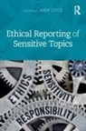 Luce Ann, Ann Luce, Ann Luce - Ethical Reporting of Sensitive Topics