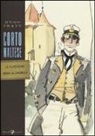 Hugo Pratt - Corto Maltese. Le elvetiche. Rosa alchemica