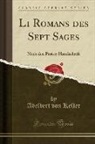 Adelbert Von Keller - Li Romans des Sept Sages