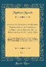 Mathieu Marais - Journal Et Mémoires de Mathieu Marais, Avocat au Parlement de Paris sur la Régence Et le Règne de Louis XV (1715-1737), Vol. 1