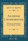 Alfred von Reumont - Aachener Liederchronik