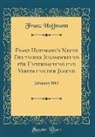 Franz Hoffmann - Franz Hoffmann's Neuer Deutscher Jugendfreund für Unterhaltung und Veredlung der Jugend