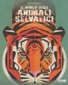 Dieter Braun - Il mondo degli animali selvatici nell'emisfero australe