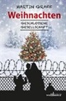 Martin Graff - Weihnachten - Geschlossene Gesellschaft